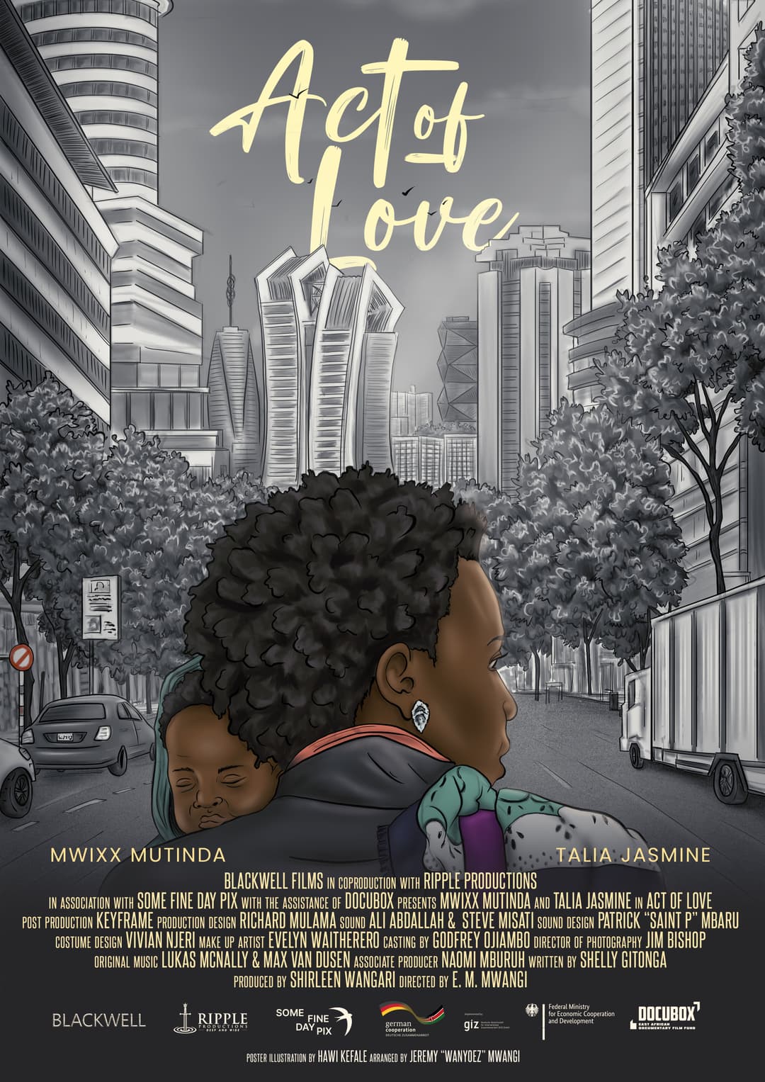 ‘ACT OF LOVE’ HAS NOW PREMIERED IN KENYA AND WORLDWIDE!